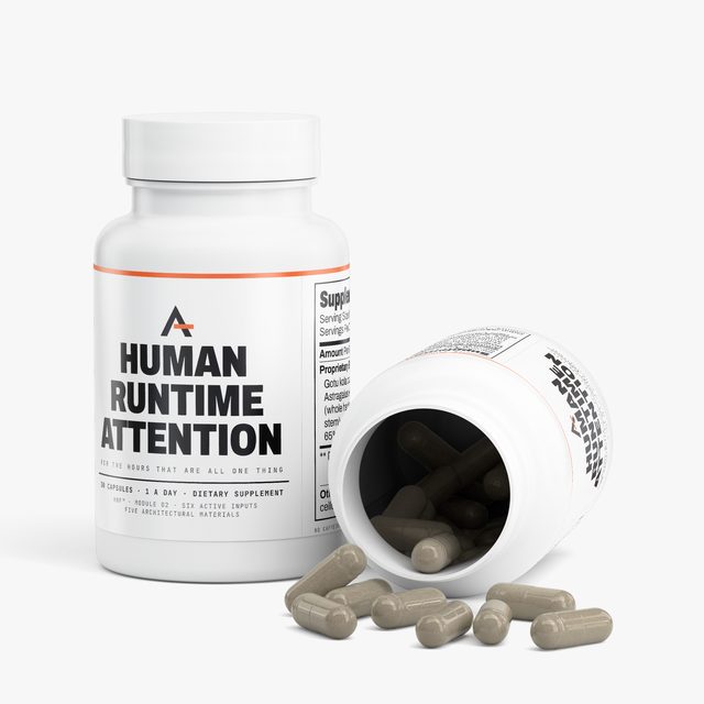 Two bottles of Human Runtime Attention™: one standing, the other on its side with its cap off and capsules spilling from it.